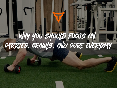 why performing carries, bear crawls, and core exercises everyday has benefits for athletes