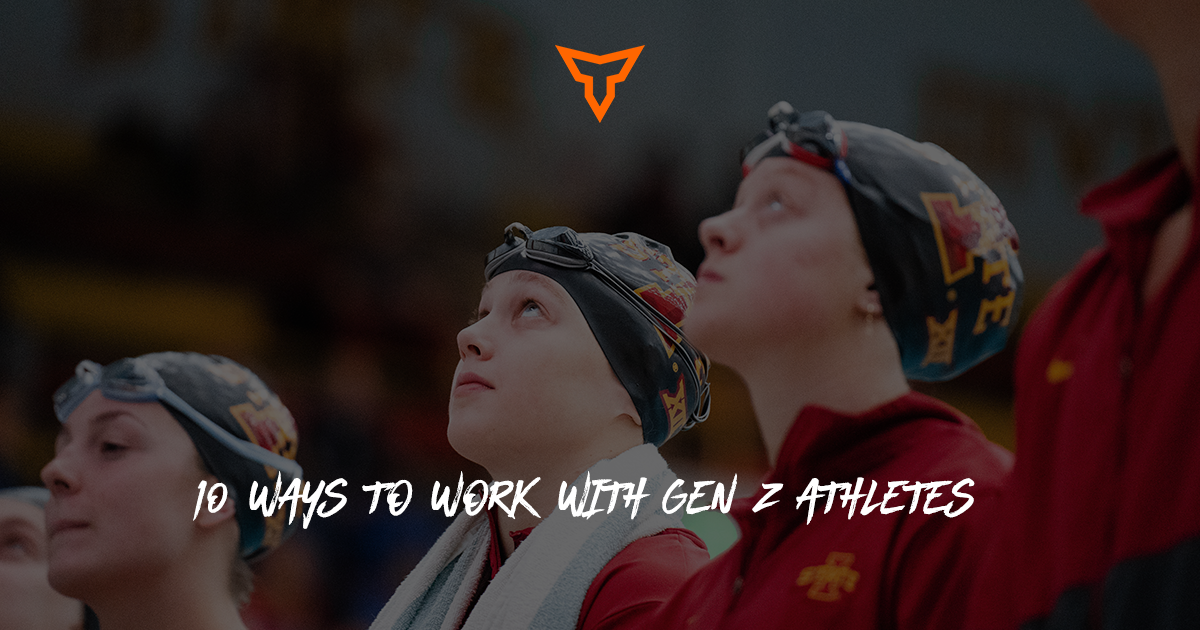 10 Ways to Work Effectively with Gen Z Athletes