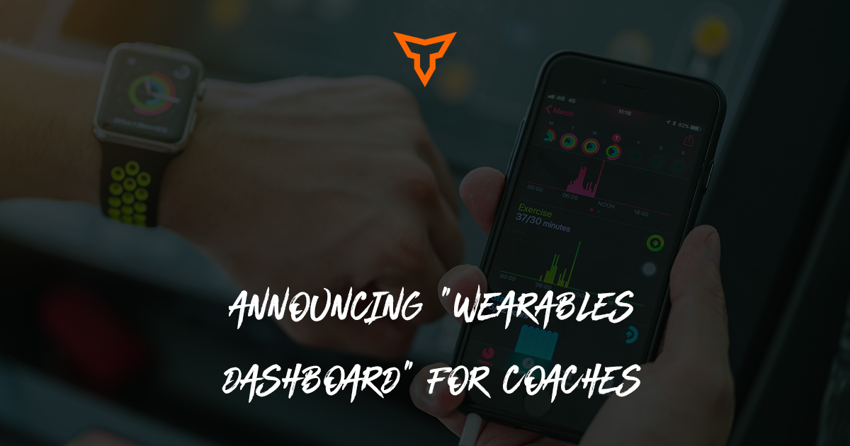 new wearables dashboard for coaches