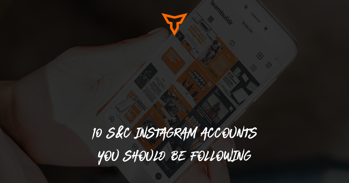 10 S&C Instagram Accounts You Should Be Following
